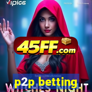 p2p betting